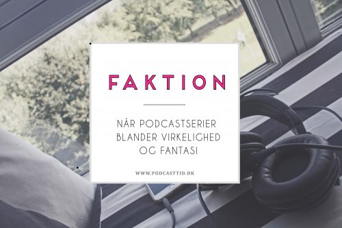 faktion i podcastserier
